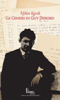 Le ceneri di Guy Debord