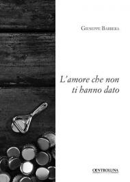 L' amore che non ti hanno dato