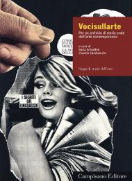 Vocisullarte. Per un archivio di storia orale dell'arte contemporanea