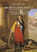 Michele Roccavilla Sanfront 1787 - Tacticopoli 1827. Un patriota della Valle Po attraverso l'Europa