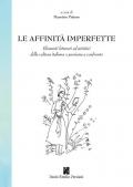 Le affinità imperfette. Elementi letterari ed artistici della cultura italiana e persiana a confronto