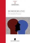 Borderline. Un mondo di mezzo