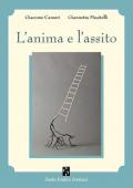 L' anima e l'assito. Piccolo breviario di estetica e di pedagogia teatrale