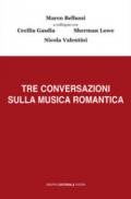 Tre conversazioni sulla musica romantica