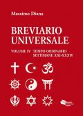 Breviario universale. Vol. 4: Tempo ordinario settimane XXI-XXXIV.