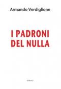 I padroni del nulla