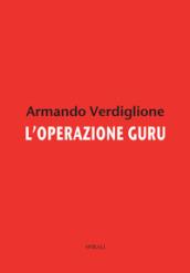 L'operazione guru