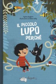 Il piccolo lupo Perché