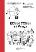 Robbi, Tobbi e il vonapè. Ediz. illustrata