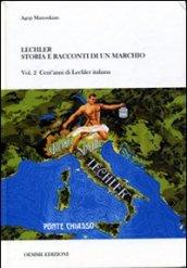 Lechler. Storia e racconti di un marchio. 2.Cent'anni di Lecher italiana