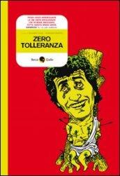 Zero tolleranza. Fumetti politicamente scorretti