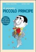 Il piccolo, piccolo principe. Una fiaba illustrata su Silvio Berlusconi