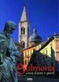Sulmona. Città d'arte e poeti