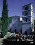 San Liberatore a Majella. L'antico monastero benedettino e il suo territorio