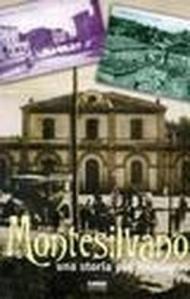 Montesilvano. Una storia per immagini