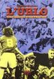 L'urlo. La storia appassionante del Castel di Sangro Calcio