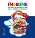 Insegne. Storia ed evoluzione. Ediz. italiana e inglese