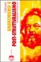 Anarchismo e post-strutturalismo. Da Bakunin a Foucault