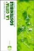 La città sostenibile. Partecipazione, luogo, comunità