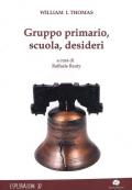 Gruppo primario, scuola, desideri