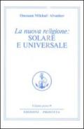 La nuova religione: solare e universale. 1.