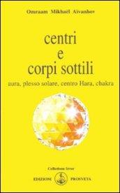 Centri e corpi sottili