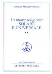 La nuova religione: solare e universale. 2.