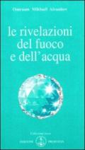 Le rivelazioni del fuoco e dell'acqua