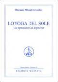 Lo yoga del sole. Gli splendori di Tipheret