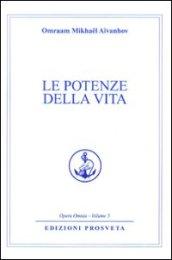 Le potenze della vita