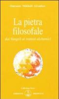 La pietra filosofale dai vangeli ai trattati alchemici