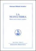 La nuova terra. Metodi, esercizi, formule e preghiere