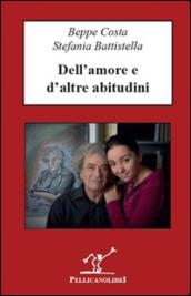 Dell'amore e d'altre abitudini