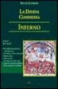 La Divina Commedia. Inferno. Decodificazione, note, latinismi, arcaismi, giudizi critici...