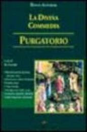 La Divina Commedia. Purgatorio. Decodificazione, note, latinismi, arcaismi, giudizi critici...