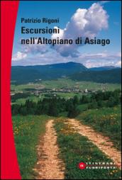 Escursioni sull'altopiano di Asiago