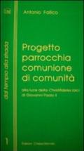 Progetto parrocchia comunione di comunità alla luce della «Christifideles laici»