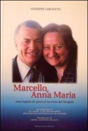 Marcello e Anna Maria. Una coppia di sposi al servizio del vangelo