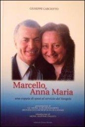 Marcello e Anna Maria. Una coppia di sposi al servizio del vangelo