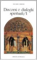 Discorsi e dialoghi spirituali. 1.