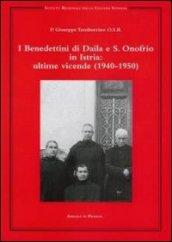 I benedettini di Daila e S. Onofrio in Istria: ultime vicende (1940-1950)