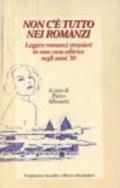 Non c'è tutto nei romanzi. Leggere romanzi stranieri in una casa editrice negli anni '30