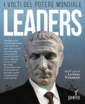 Leaders. I volti del potere mondiale