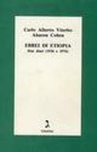 Ebrei di Etiopia. Due diari (1936 e 1976)