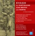 Evaso. Il partigiano che beffò la morte. Audiolibro