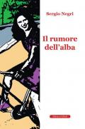 Il rumore dell'alba