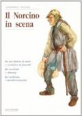 Il Norcino in scena. Da macellatore di suini a castratore di fanciulli, da cavadenti a chirurgo, da ciarlatano a maschera teatrale