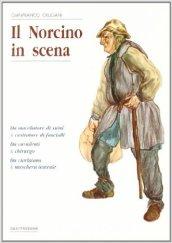 Il Norcino in scena. Da macellatore di suini a castratore di fanciulli, da cavadenti a chirurgo, da ciarlatano a maschera teatrale