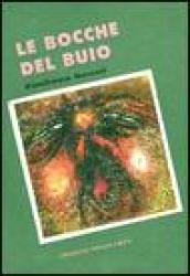 Le bocche del buio