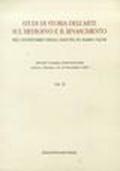 Studi di storia dell'arte sul Medioevo e il Rinascimento. Nel centenario della nascita di Mario Salmi. Atti del Convegno internazionale (Arezzo, 19 novembre 1989)